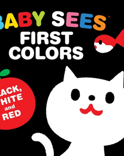 Baby Sees First Colors Black White amp Red  A Totally Mesmerizing HighContrast Book for Babies by Illustrated by Akio Kashiwara